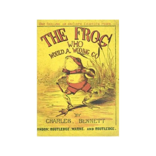 The Frog Who Would A Wooing Go