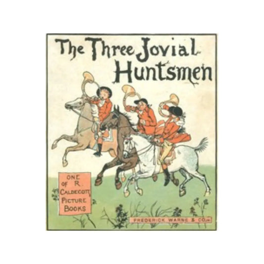 The Three Jovial Huntsmen